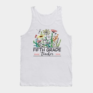 Fifth Grade Teacher Wildflower Back To School Floral Outfit Tank Top